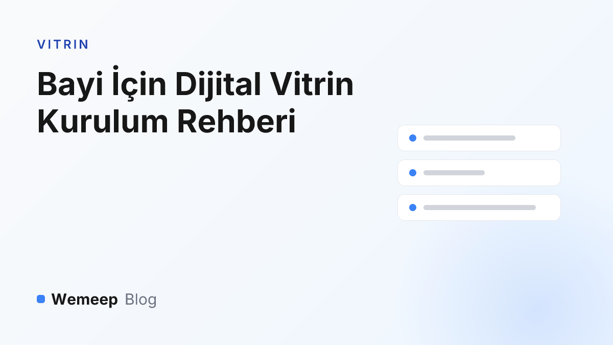 Bayi dijital vitrin kurulum rehberi kapak görseli — vitrin satırları