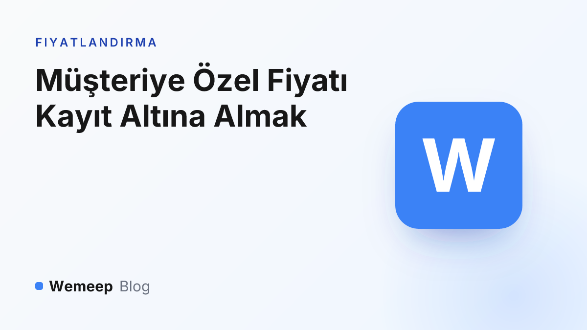 Müşteriye özel fiyat yönetimi kapak görseli — yeşil Wemeep karosu