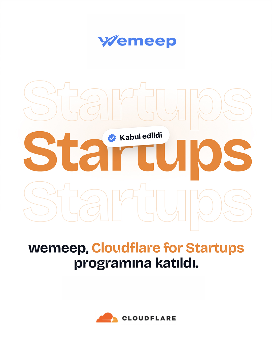 Wemeep olarak Cloudflare for Startups programına kabul edildiğimizi paylaşmaktan mutluluk duyuyoruz.
